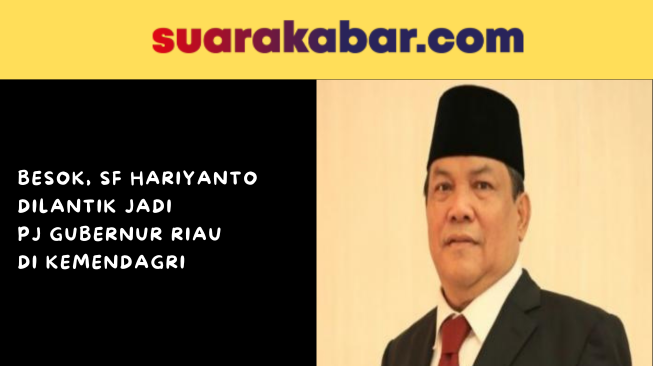 Besok, SF Hariyanto dilantik jadi PJ Gubernur Riau di Kemendagri