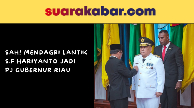 SAH! Mendagri Lantik S.F Hariyanto Jadi PJ Gubernur Riau